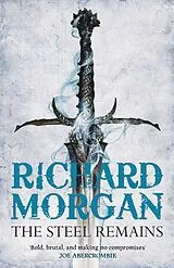 Kartonierter Einband The Steel Remains von Richard Morgan