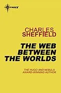E-Book (epub) Web Between the Worlds von Charles Sheffield