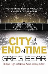 E-Book (epub) City At The End Of Time von Greg Bear