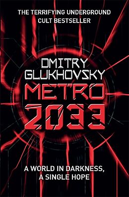 Couverture cartonnée METRO 2033 de Dmitry Glukhovsky