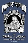 E-Book (epub) Chickens of Atlantis and Other Foul and Filthy Fiends von Robert Rankin