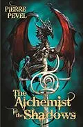 E-Book (epub) Alchemist in the Shadows von Pierre Pevel