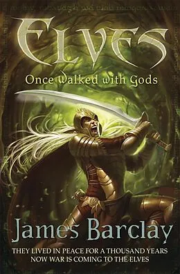 E-Book (epub) Elves: Once Walked With Gods von James Barclay
