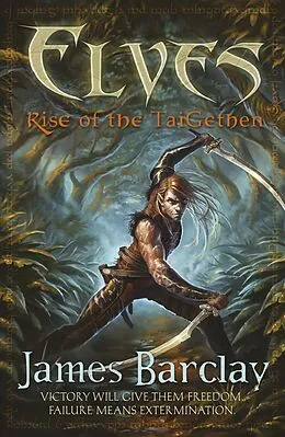 E-Book (epub) Elves: Rise of the TaiGethen von James Barclay
