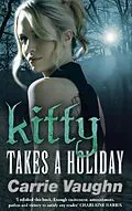 E-Book (epub) Kitty Takes a Holiday von Carrie Vaughn
