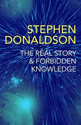 E-Book (epub) The Real Story & Forbidden Knowledge von Stephen Donaldson