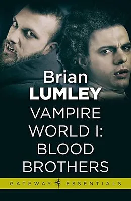 E-Book (epub) Vampire World 1: Blood Brothers von Brian Lumley