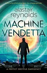 Kartonierter Einband Machine Vendetta von Alastair Reynolds
