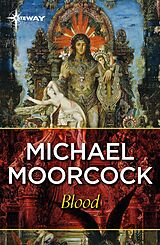 E-Book (epub) Blood von Michael Moorcock