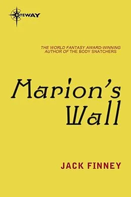 E-Book (epub) Marion's Wall von Jack Finney