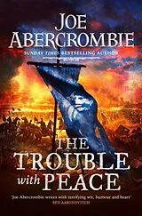 Kartonierter Einband The Trouble With Peace von Joe Abercrombie