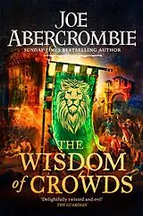 Kartonierter Einband The Wisdom of Crowds von Joe Abercrombie