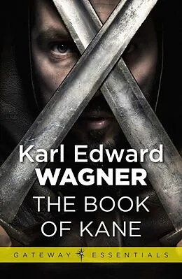 E-Book (epub) The Book of Kane von Karl Edward Wagner