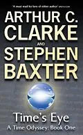 E-Book (epub) Time's Eye von Stephen Baxter, Arthur C. Clarke