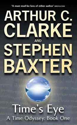 E-Book (epub) Time's Eye von Stephen Baxter, Arthur C. Clarke