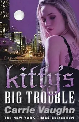 E-Book (epub) Kitty's Big Trouble von Carrie Vaughn