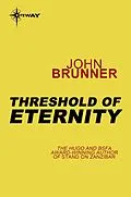 E-Book (epub) Threshold of Eternity von John Brunner