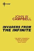 E-Book (epub) Invaders from the Infinite von John W. Campbell