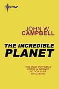 E-Book (epub) Incredible Planet von John W. Campbell