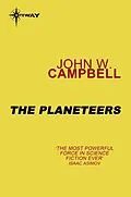 E-Book (epub) Planeteers von John W. Campbell