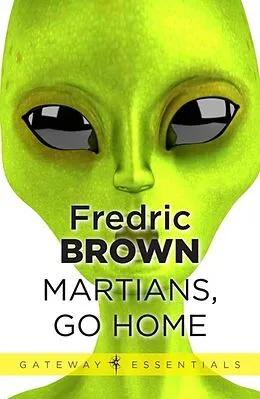 E-Book (epub) Martians, Go Home von Fredric Brown