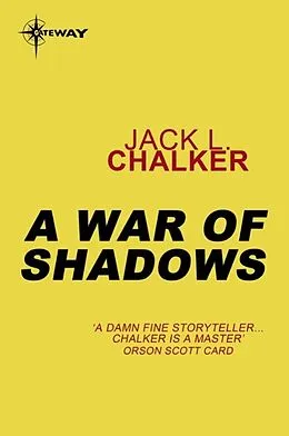 E-Book (epub) War of Shadows von Jack L. Chalker