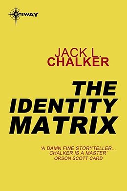 E-Book (epub) Identity Matrix von Jack L. Chalker