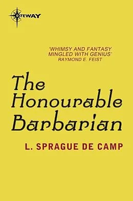 E-Book (epub) Honourable Barbarian von L. Sprague de Camp