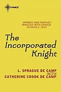 E-Book (epub) Incorporated Knight von L. Sprague de Camp, Catherine Crook de Camp