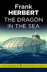 E-Book (epub) The Dragon in the Sea von Frank Herbert