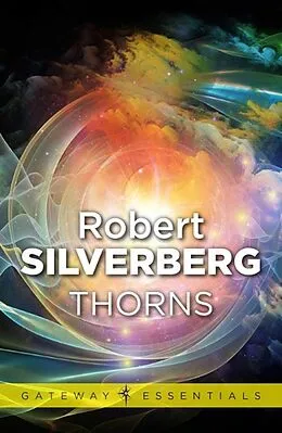 E-Book (epub) Thorns von Robert Silverberg