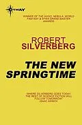E-Book (epub) New Springtime von Robert Silverberg