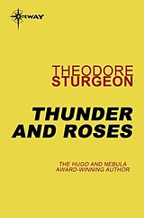 eBook (epub) Thunder and Roses de Theodore Sturgeon