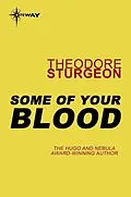 E-Book (epub) Some of Your Blood von Theodore Sturgeon