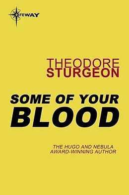 E-Book (epub) Some of Your Blood von Theodore Sturgeon