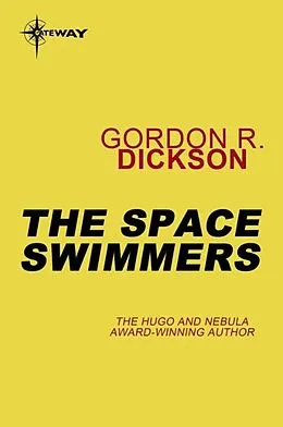 E-Book (epub) Space Swimmers von Gordon R. Dickson