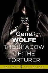 E-Book (epub) Shadow of the Torturer von Gene Wolfe