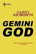 E-Book (epub) Gemini God von Garry Kilworth