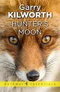 E-Book (epub) Hunter's Moon von Garry Kilworth