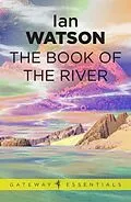 E-Book (epub) Book of the River von Ian Watson