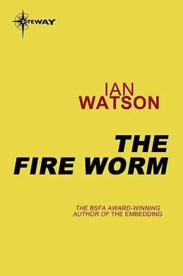 E-Book (epub) Fire Worm von Ian Watson