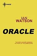 E-Book (epub) Oracle von Ian Watson