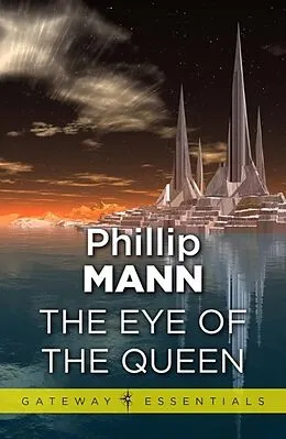 E-Book (epub) Eye of the Queen von Phillip Mann