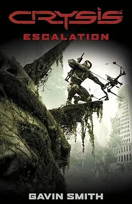 E-Book (epub) Crysis: Escalation von Gavin G. Smith