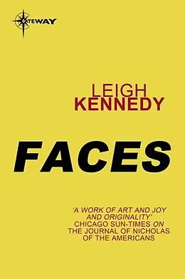 E-Book (epub) Faces von Leigh Kennedy