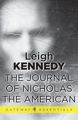 E-Book (epub) Journal of Nicholas the American von Leigh Kennedy