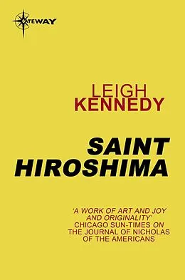 E-Book (epub) Saint Hiroshima von Leigh Kennedy