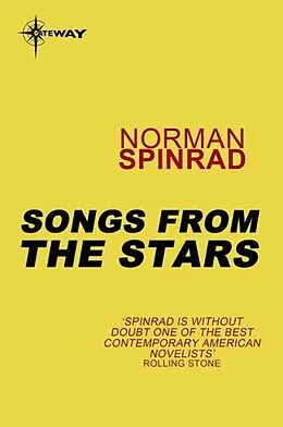 E-Book (epub) Songs from the Stars von Norman Spinrad
