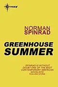 E-Book (epub) Greenhouse Summer von Norman Spinrad