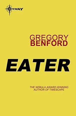 E-Book (epub) Eater von Gregory Benford